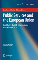 Public Services and the European Union - Healthcare, Health Insurance and Education Services